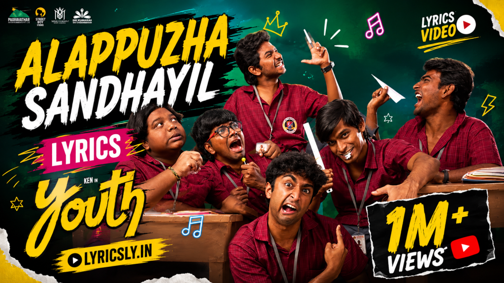 Alappuzha Sandhayil Lyrics – Youth 2026 Alappuzha Sandhayil Lyrics (Youth) | Lyricsly.in