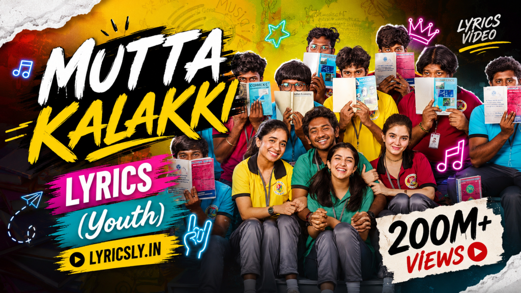 Mutta Kalakki Lyrics – Youth 2026 mutta-kalakki-lyrics-youth